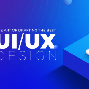 UI/UX DESIGN