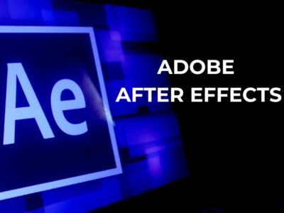 ADOBE AFTER EFFECTS